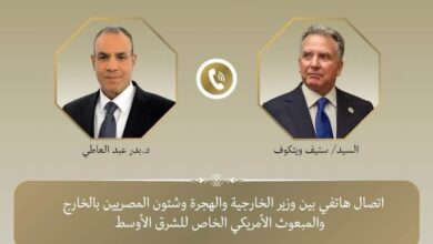 وزير الخارجية يبحث هاتفيا مع المبعوث الأمريكي الخاص للشرق الأوسط التطورات الإقليمية