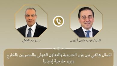 وزيرا خارجية مصر وإسبانيا يبحثان هاتفياً تطورات غزة ولبنان وسبل خفض التصعيد