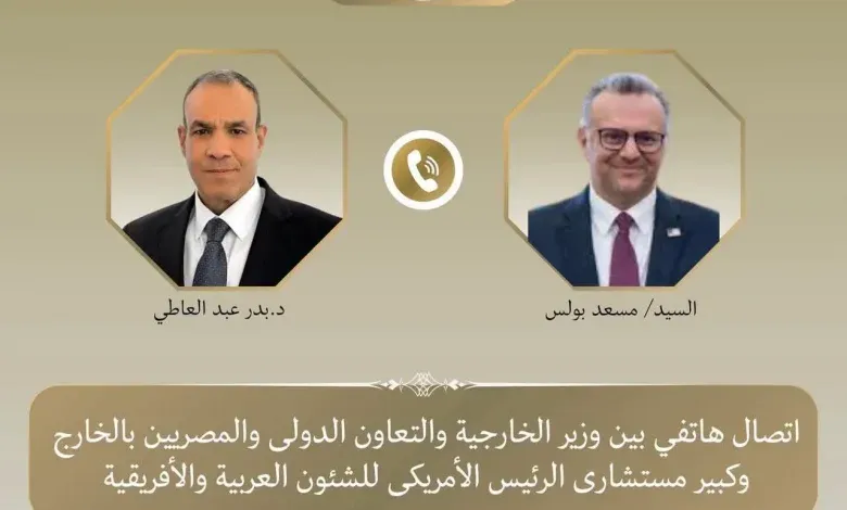 وزير الخارجية يبحث مع كبير مستشاري ترامب تطورات السودان والقرن الأفريقي وليبيا