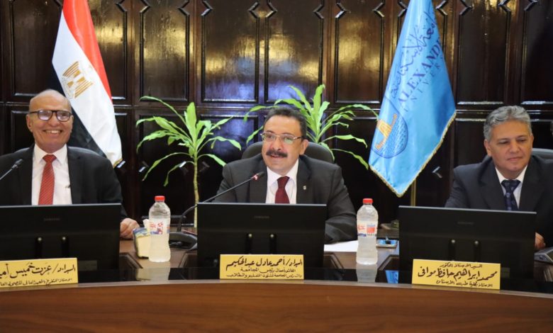 مجلس شئون التعليم والطلاب بجامعة الإسكندرية يناقش استعدادات العام الدراسي الجديد