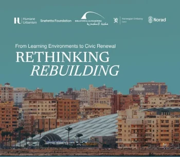 مكتبة الإسكندرية تستضيف سيمبوزيوم دولي حول مفهوم إعادة البناء بمشاركة مؤسسة "سنوهيتا" للعمارة